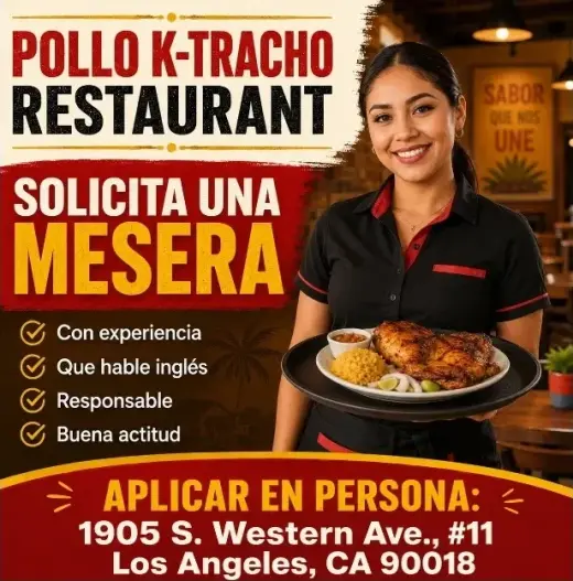 POLLO K-TRACHO RESTAURANT- SOLICITA UNA MESERA📍Los Angeles