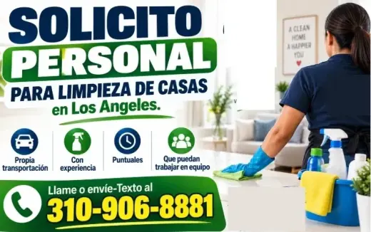 SOLICITO PERSONAL PARA LIMPIEZA DE CASAS en Los Ángeles.