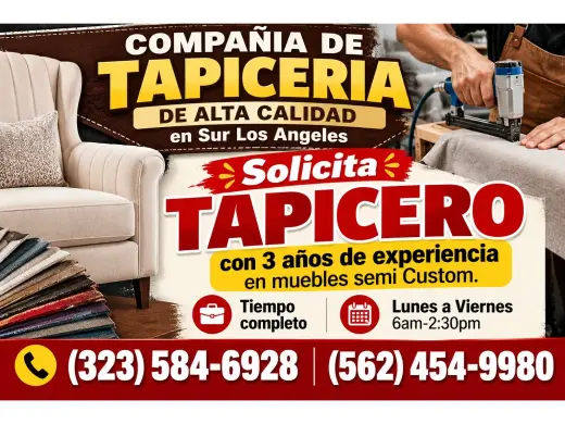 COMPAÑÍA DE TAPICERÍA SOLICITA TAPICERO en📍 Sur Los Ángeles