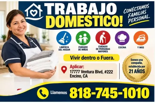 TRABAJO DOMESTICO! Aplicar: 📍17777 Ventura Blvd, #222 Encino,CA.