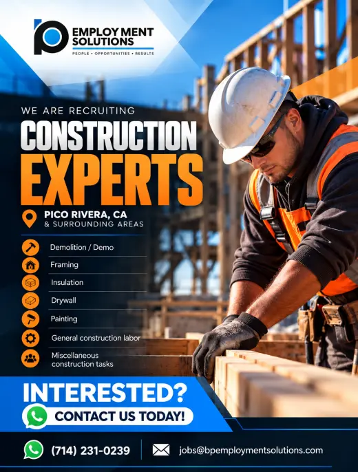 We are recruiting Construction Experts in Pico Rivera, CA and surrounding areas.