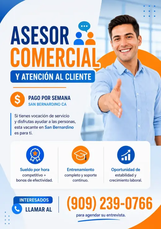 Asesor comercial y atención al cliente – Pago por semana / San Bernardino CA