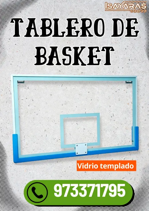 TABLEROS DE BASQUET DE ALTA CALIDAD- ISAYRAS GROUP