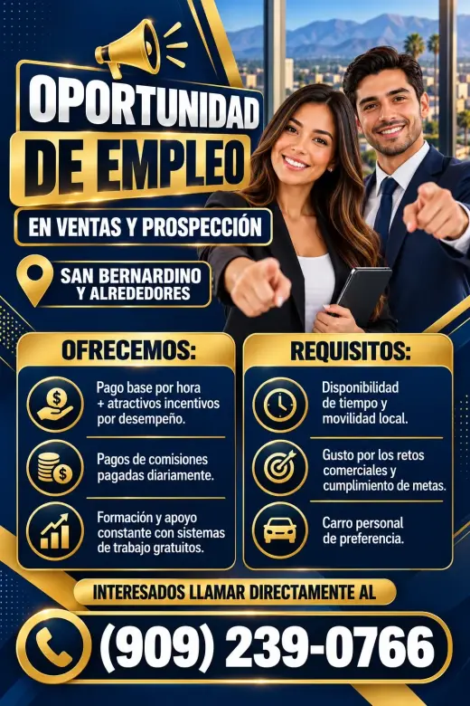 Oportunidad de empleo en ventas y prospección San Bernardino y alrededores