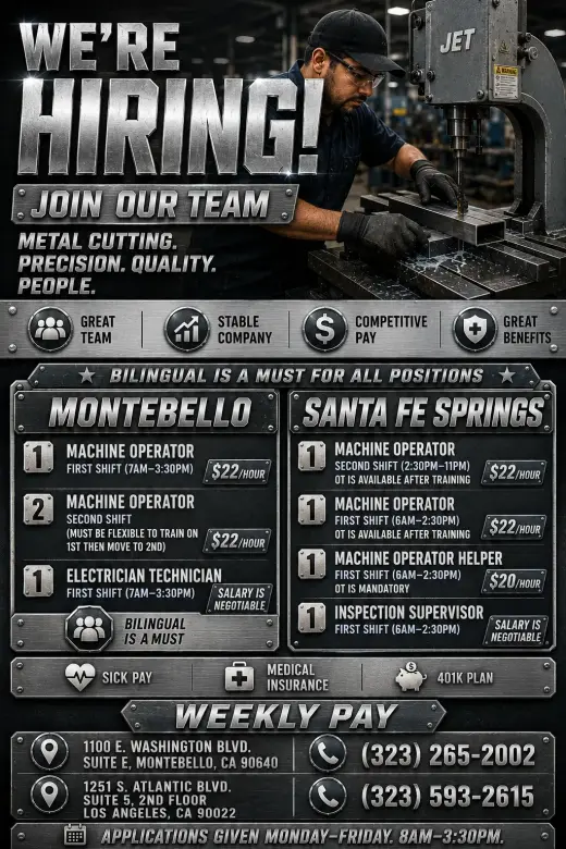 Precision Metal Grinding Machine Operators - Montebello & Santa Fe Springs, CA.