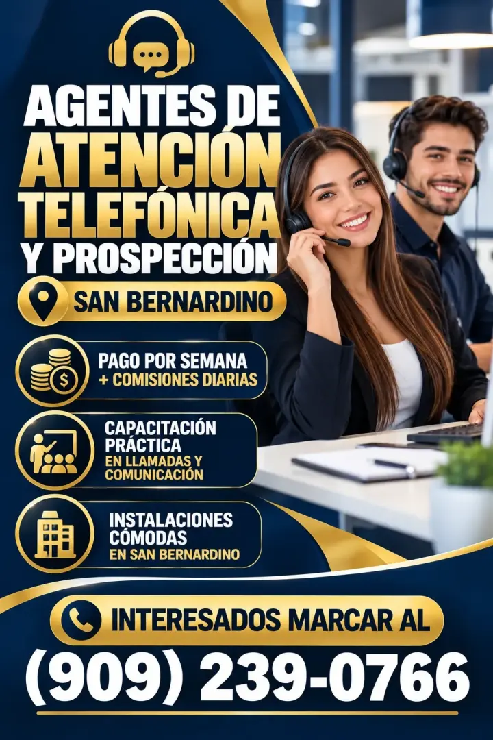 Agentes de atención telefónica y prospección – San Bernardino