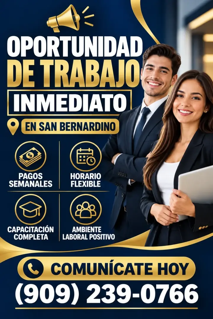 ¡Oportunidad de trabajo inmediato en San Bernardino!