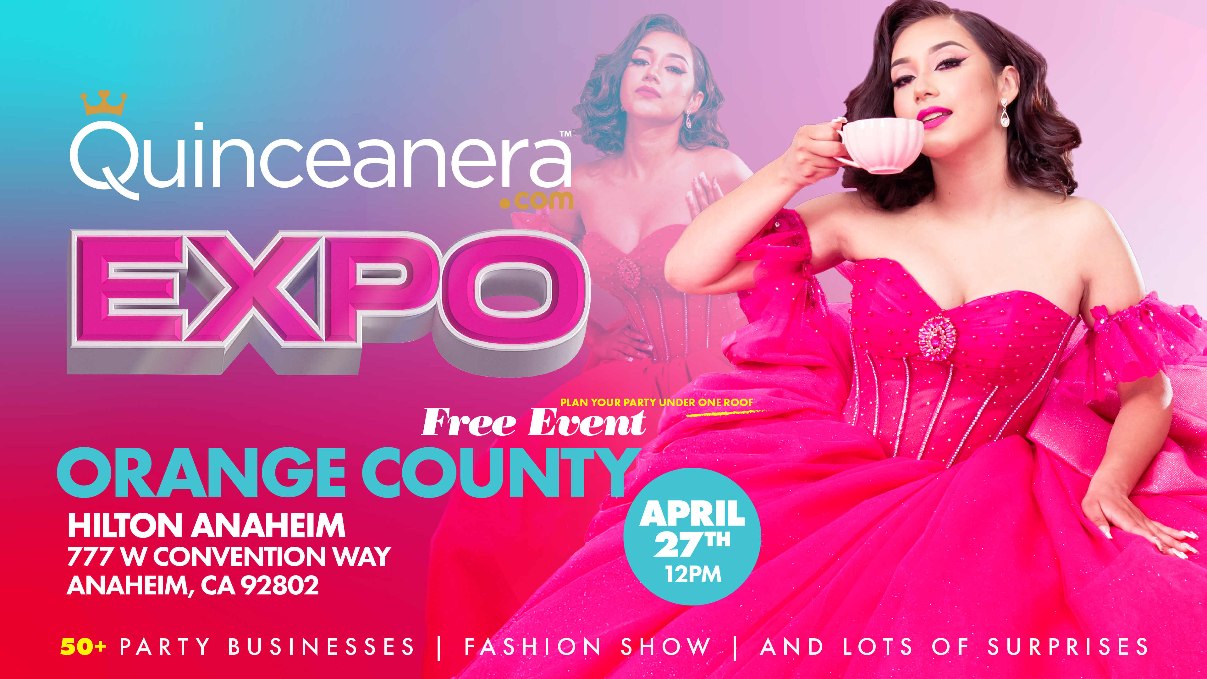Orange County Quinceanera.com Expo y Fashion Show 2025